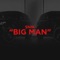 BIG MAN - Snik lyrics