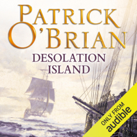 Patrick O'Brian - Desolation Island: Aubrey-Maturin Series, Book 5 (Unabridged) artwork