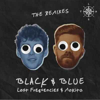 Black & Blue (The Remixes) - EP - Lost Frequencies