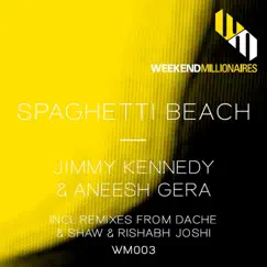 Spaghetti Beach - EP by Jimmy Kennedy & Aneesh Gera album reviews, ratings, credits