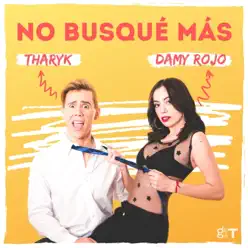 No Busqué Más - Single - Tharyk No Busqué Más - Single - Tharyk
