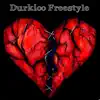 Durkioo (Freestyle) - Single album lyrics, reviews, download