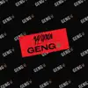 Geng song lyrics