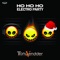 Ho Ho Ho Electro Party - Tony Vendder lyrics