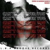 Can't Get over You (Zord & Baron Dance Remix) artwork