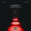 Safety (The Dark Heart Remixes) - EP album lyrics, reviews, download