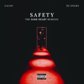 Safety (feat. DJ Snake) [Dark Heart Deeper Mix] artwork