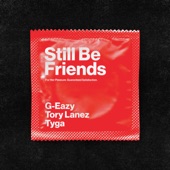 Still Be Friends (feat. Tory Lanez & Tyga) artwork