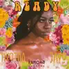 Ready (feat. Jayo) - Single album lyrics, reviews, download