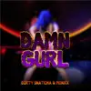 Stream & download Damn Gurl - Single