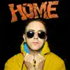 Home - Single album lyrics, reviews, download