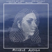 Michele Audish - Chivalry's Not Dead
