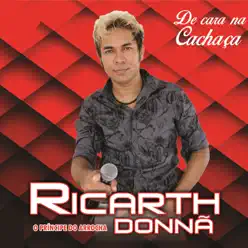 De Cara na Cachaça - Ricarth Donnã