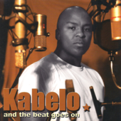 and the beat goes on - Kabelo