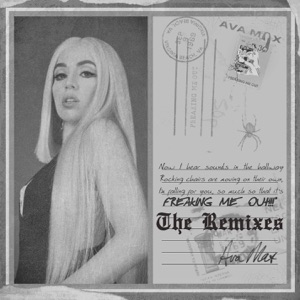 Ava Max Freaking Me Out (Keanu Silva Remix)