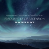 Frequencies of Ascension: Peaceful Place artwork
