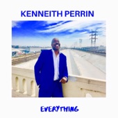 Kenneith Perrin - Everything