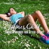 Apres Chill: Smooth Sounds for After-Sport