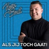 Als Jij Toch Gaat! - Single, 2019