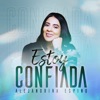 Estoy Confiada - Single