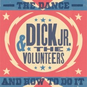 Dick Jr. & the Volunteers - Cautionary Fairytale