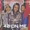 40 on Me - FreakyLeek lyrics