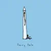Fairy Tale (with Garrett.) - Single album lyrics, reviews, download