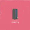 Stream & download Abierta