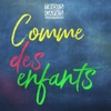 Comme des enfants - Single