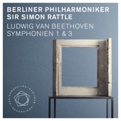 Beethoven: Symphonies Nos. 1 & 3 artwork