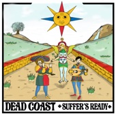 Dead Coast - Suffer's Ready