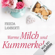 Frieda Lamberti - Warme Milch und Kummerkekse: Kummerkekse 2