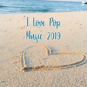 I Love Pop Music 2019 artwork