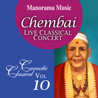 Chembai Vaidyanatha Bhagavathar - Chembai Live, Vol. 10 (Carnatic Classical Vocal) artwork
