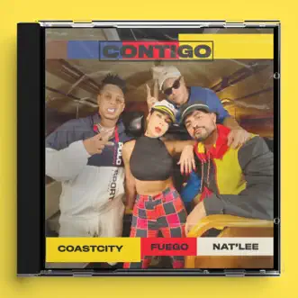 Contigo (feat. Fuego & Nat'Lee) - Single by COASTCITY album reviews, ratings, credits