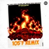 105 F Remix (feat. Arcángel, Chencho Corleone, Ñengo Flow, Darell & Brytiago) - Single