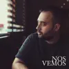 Nos Vemos - Single album lyrics, reviews, download