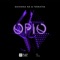 Opio - Dayanna Ro & Terratek lyrics