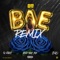 Bae (Remix) [feat. G-Eazy, Rich The Kid & E-40] artwork