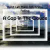 Don't Let Them Catch You Falling - Single album lyrics, reviews, download