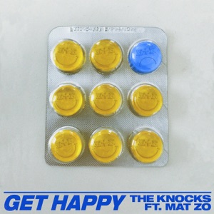Get Happy (feat. Mat Zo) - Single