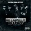 Break Dem Boyz Off (feat. Miss Mykie) song lyrics