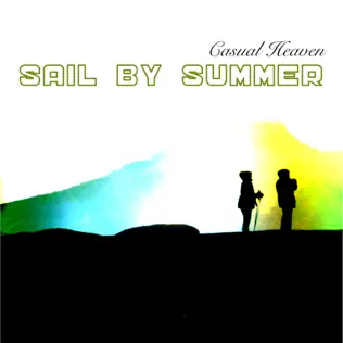 lataa albumi Sail By Summer - Casual Heaven