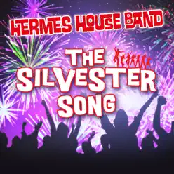 The Silvester Song - Single - Hermes House Band The Silvester Song - Single - Hermes House Band