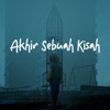 Akhir Sebuah Kisah - Single