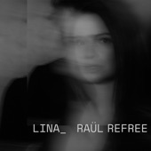 Lina_Raül Refree artwork