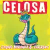 Celosa - Single album lyrics, reviews, download