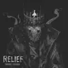 Relief - Single album lyrics, reviews, download