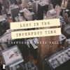 Lost in the imperfect time