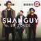 La Louze - Shanguy lyrics